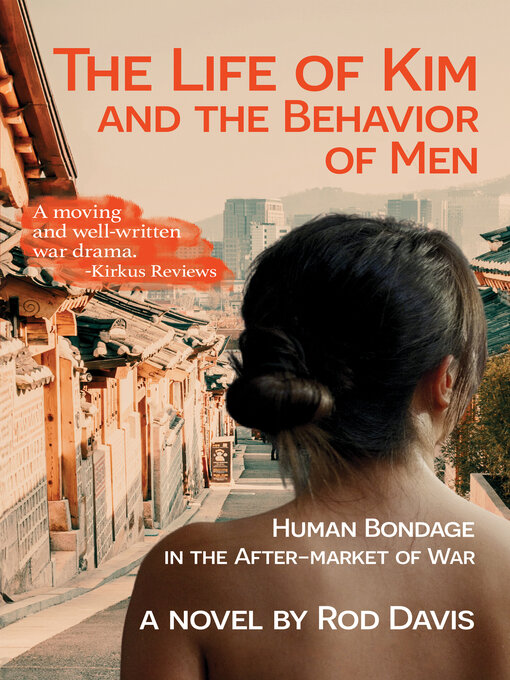 Title details for The Life of Kim and the Behavior of Men by Rod Davis - Available